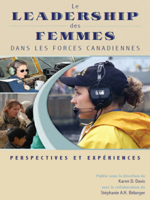 cover image of Le leadership des femmes dans les Forces canadiennes